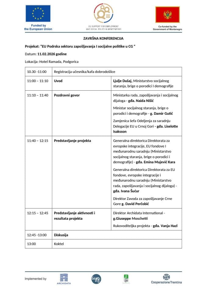 Agenda - Konferencija projekta „EU podrška  sektoru zapošljavanja i socijalne politike u Crnoj Gori“