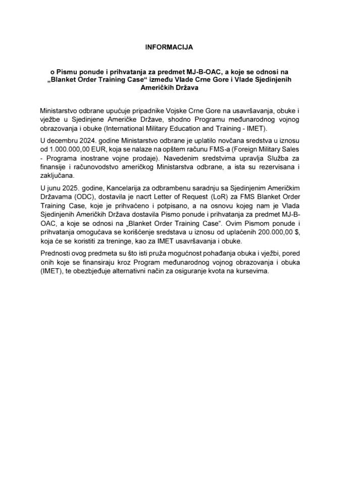 Informacija o Pismu ponude i prihvatanja za predmet (LoA) MJ-B-OAC, a koje se odnosi na „Blanket Order Training Case“ između Vlade Crne Gore i Vlade Sjedinjenih Američkih Država s Predlogom pisma