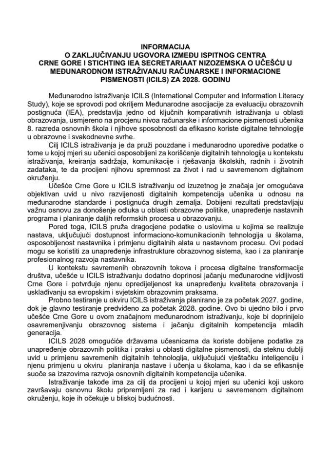 Informacija o zaključivanju Ugovora između Ispitnog centra Crne Gore i Stichting IEA Secretariaat Nizozemska o učešću u Međunarodnom istraživanju računarske i informacione pismenosti (ICILS) za 2028. godinu s Predlogom ugovora