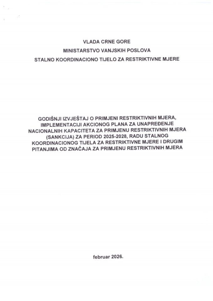 Godišnji izvještaj o primjeni restriktivnih mjera, implementaciji Akcionog plana za unapređenje nacionalnih kapaciteta za primjenu restriktivnih mjera (sankcija) za period 2025-2028