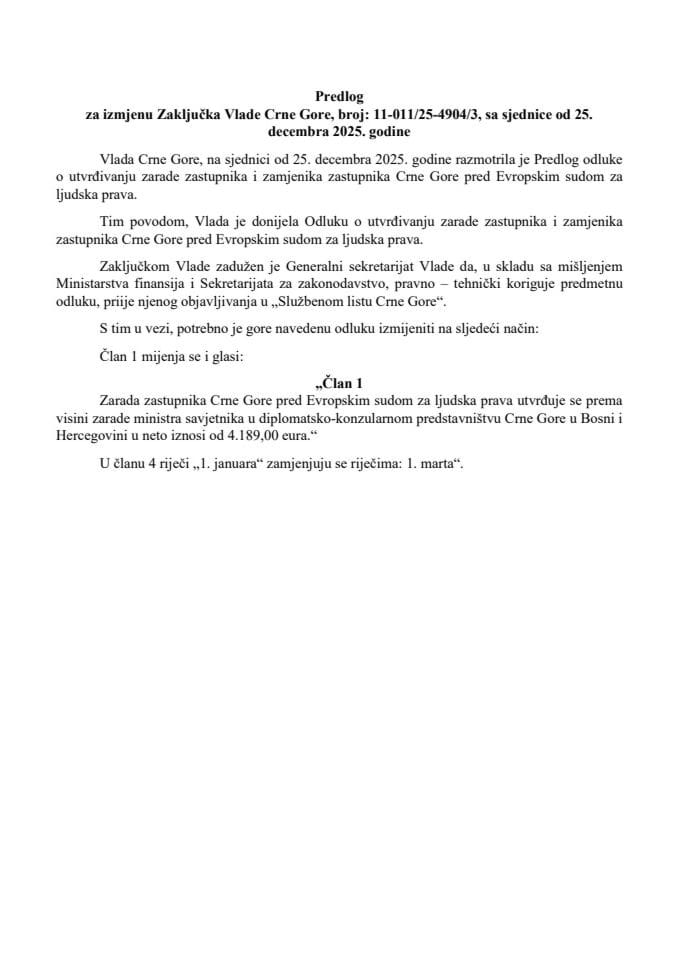 Predlog za izmjenu Zaključka Vlade Crne Gore, broj: 11-011/25-4904/3, od 22. januara 2026. godine, sa sjednice od 25. decembra 2025. godine
