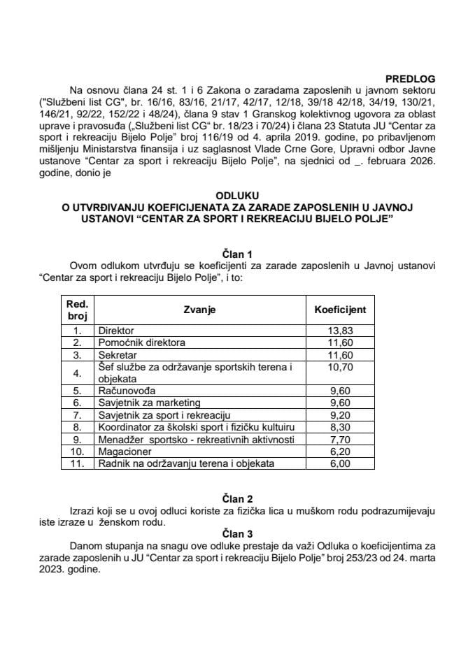 Predlog odluke o utvrđivanju koeficijenata za zarade zaposlenih u Javnoj ustanovi „Centar za sport i rekreaciju Bijelo Polje“