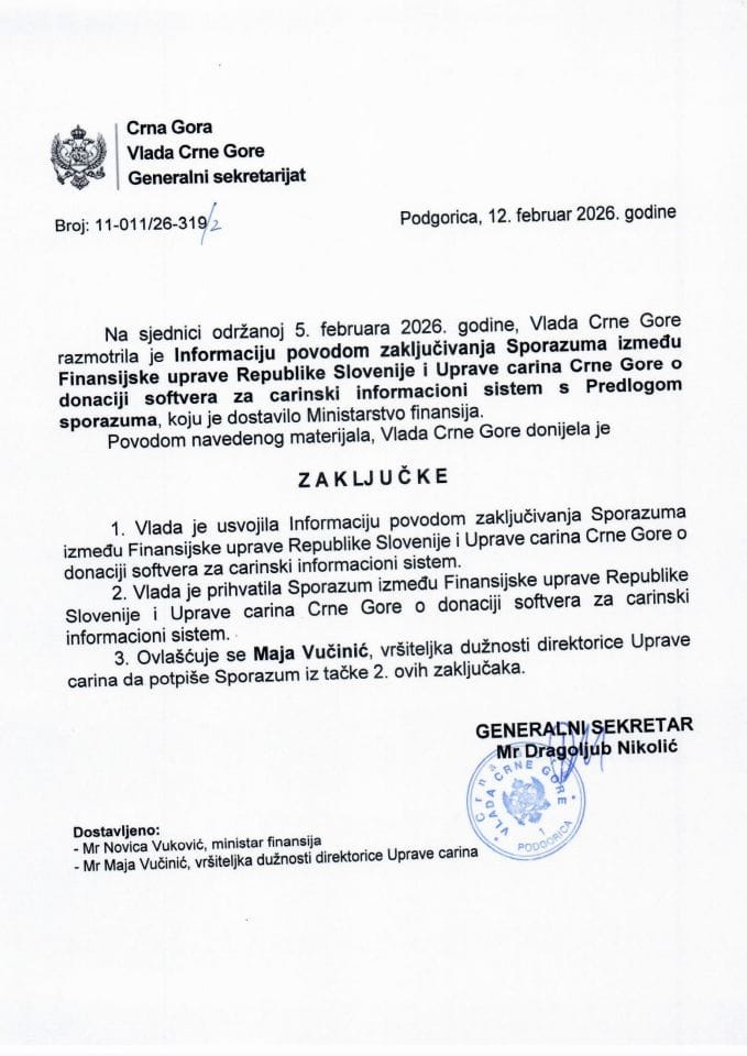 Informacija povodom zaključivanja Sporazuma između Finansijske uprave Republike Slovenije i Uprave carina Crne Gore o donaciji softvera za carinski informacioni sistem s Predlogom sporazuma - Zaključci