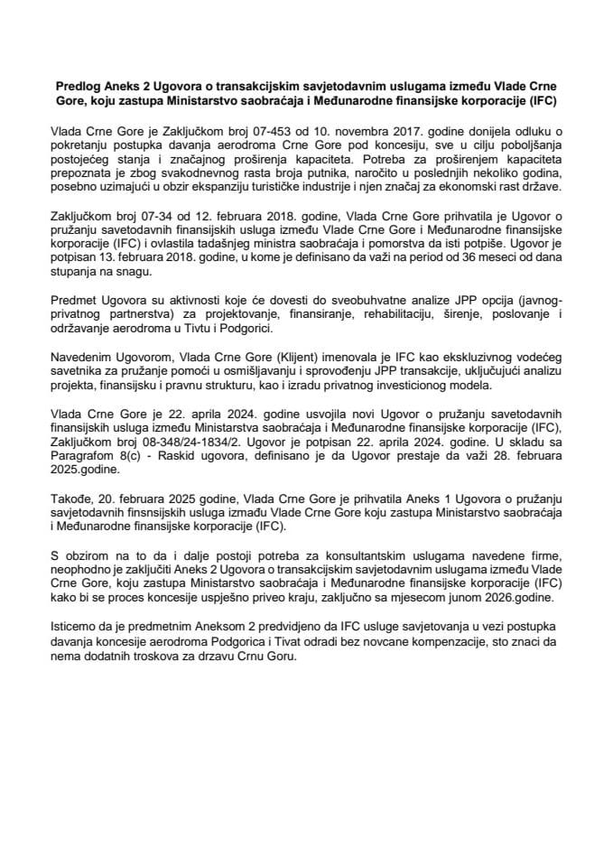 Predlog aneksa 2 Ugovora o transakcijskim savjetodavnim uslugama između Vlade Crne Gore, koju zastupa Ministarstvo saobraćaja i Međunarodne finansijske korporacije (IFC)