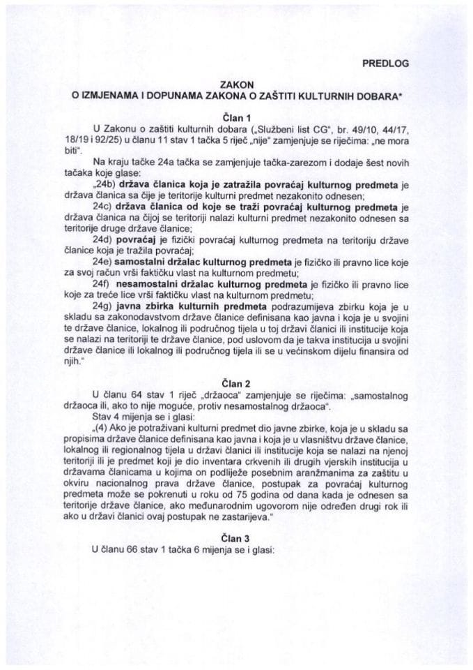 Predlog zakona o izmjenama i dopunama Zakona o zaštiti kulturnih dobara*