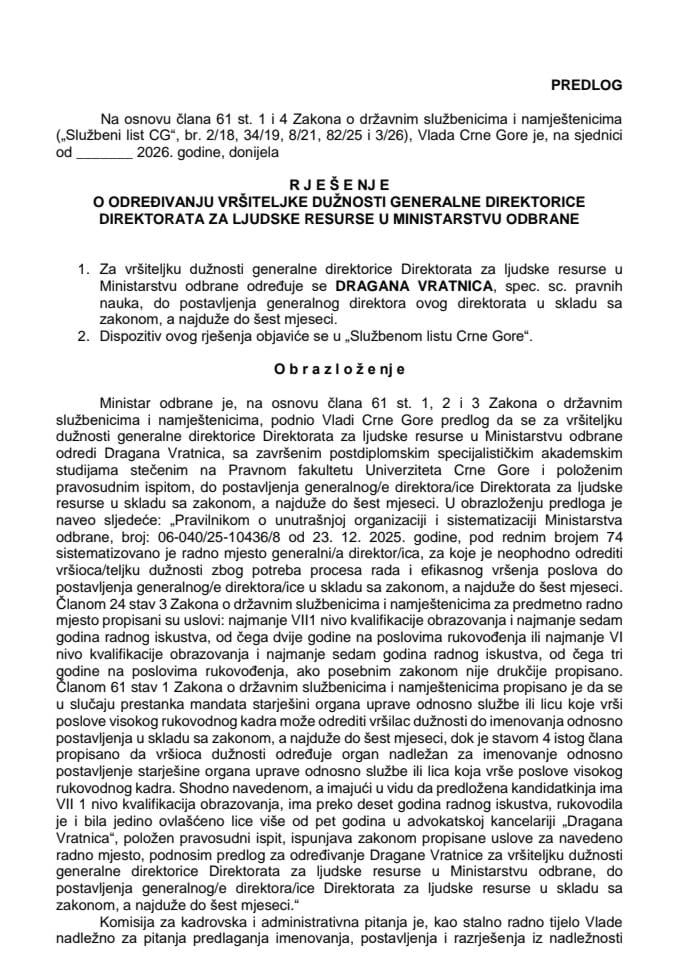 Predlog za određivanje vršiteljke dužnosti generalne direktorice Direktorata za ljudske resurse u Ministarstvu odbrane