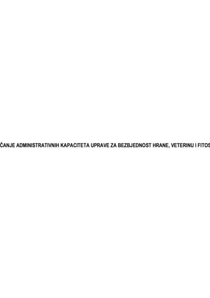 Predlog akcionog plana za jačanje administrativnih kapaciteta Uprave za bezbjednost hrane, veterinu i fitosanitarne poslove
