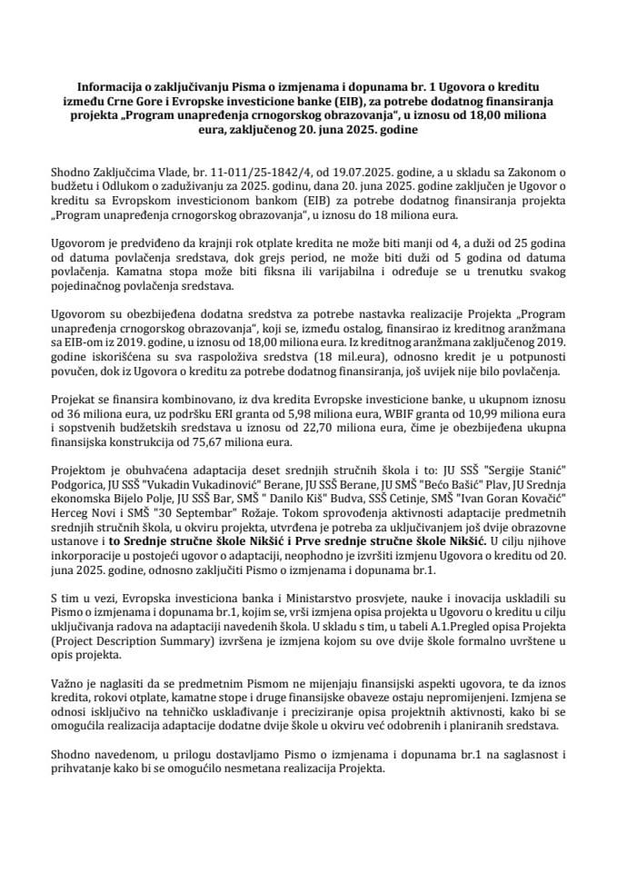 Informacija o zaključivanju Pisma o izmjenama i dopunama br. 1 Ugovora o kreditu između Crne Gore i Evropske investicione banke (EIB), za potrebe dodatnog finansiranja projekta „Program unapređenja crnogorskog obrazovanja“