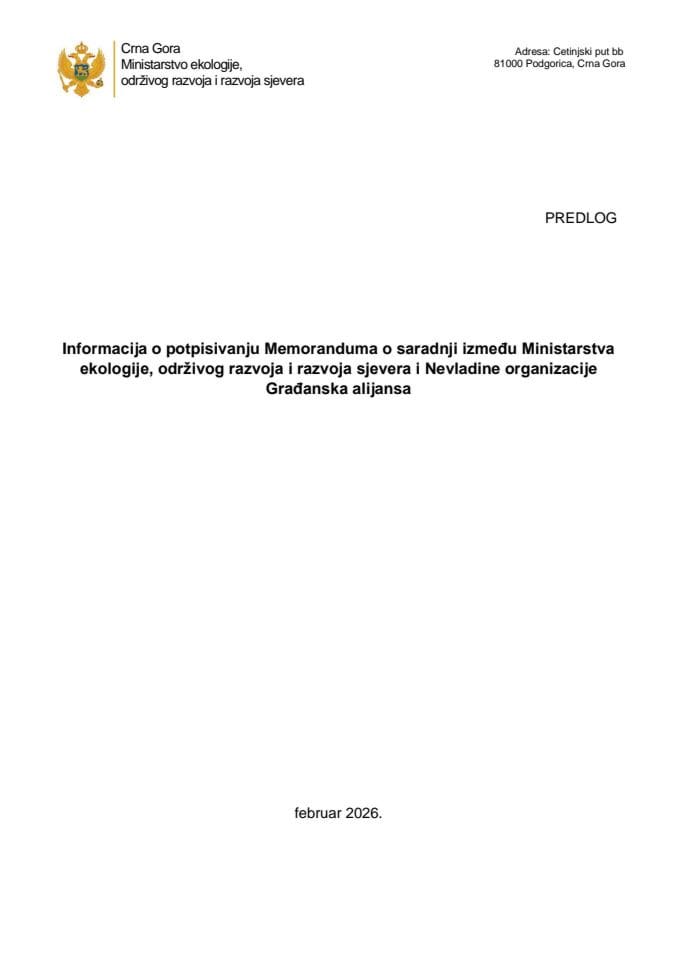 Informacija o potpisivanju Memoranduma o saradnji između Ministarstva ekologije, održivog razvoja i razvoja sjevera i Nevladine organizacije Građanska alijansa s Predlogom memoranduma o saradnji