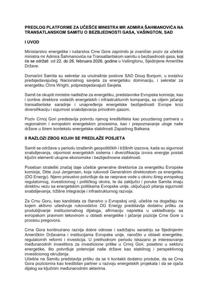Predlog platforme za učešće ministra energetike i rudarstva mr Admira Šahmanovića na Transatlantskom samitu o bezbjednosti gasa, koji će se održati od 22. do 26. februara 2026. godine, u Vašingtonu, Sjedinjene Američke Države