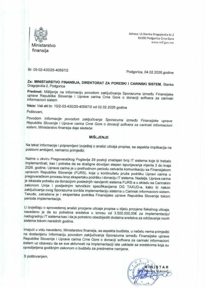Mišljenje na Informaciju povodom zaključivanja Sporazuma između Finansijske uprave Republike Slovenije i Uprave carina Crne Gore o donaciji softvera za carinski informacioni sistem