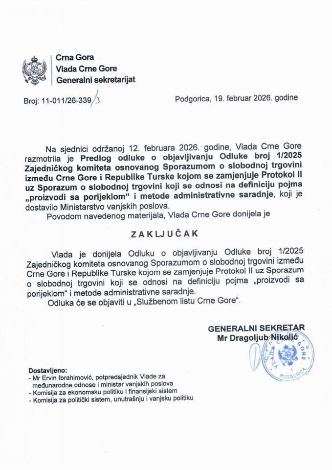 Predlog odluke o objavljivanju Odluke broj 1/2025 Zajedničkog komiteta osnovanog Sporazumom o slobodnoj trgovini između Crne Gore i Republike Turske - Zaključci