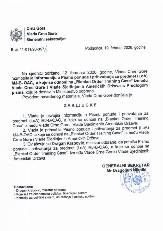 Informacija o Pismu ponude i prihvatanja za predmet (LoA) MJ-B-OAC, a koje se odnosi na „Blanket Order Training Case“ između Vlade Crne Gore i Vlade Sjedinjenih Američkih Država s Predlogom pisma - Zaključci