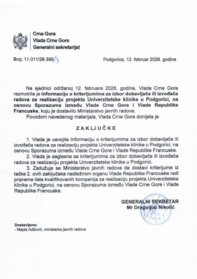 Informacija o kriterijumima za izbor dobavljača ili izvođača radova za realizaciju projekta Univerzitetske klinike u Podgorici, na osnovu Sporazuma između Vlade Crne Gore i Vlade Republike Francuske - Zaključci