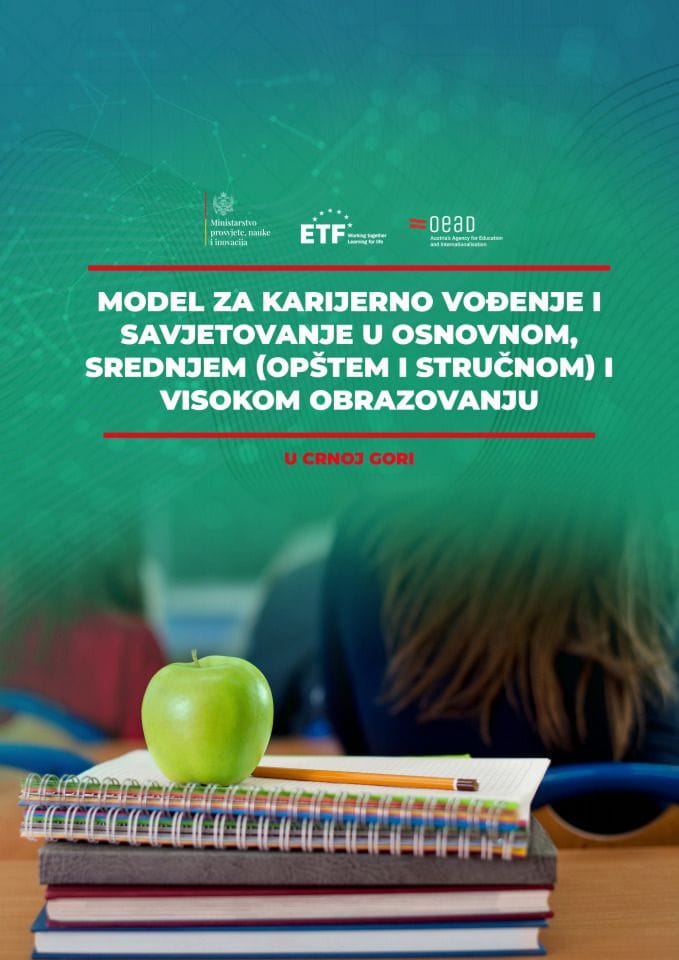 Model za karijerno vođenje i savjetovanje u osnovnom, srednjem (opštem i stručnom) i visokom obrazovanju u Crnoj Gori v2