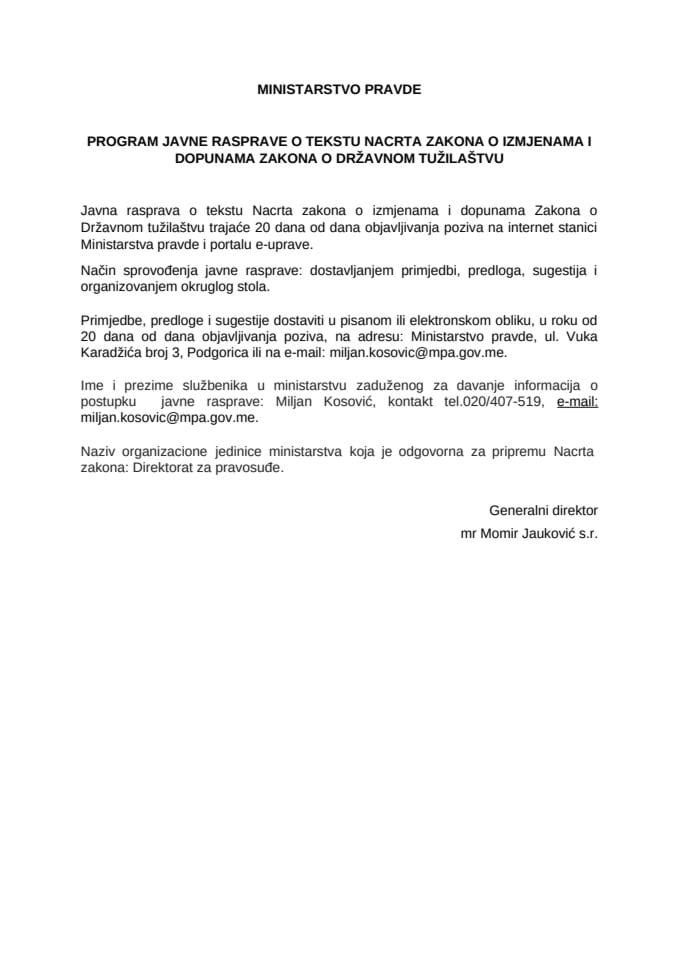 Program javne rasprave o tekstu Nacrta zakona o izmjenama i dopunama Zakona o državnom tužilaštvu