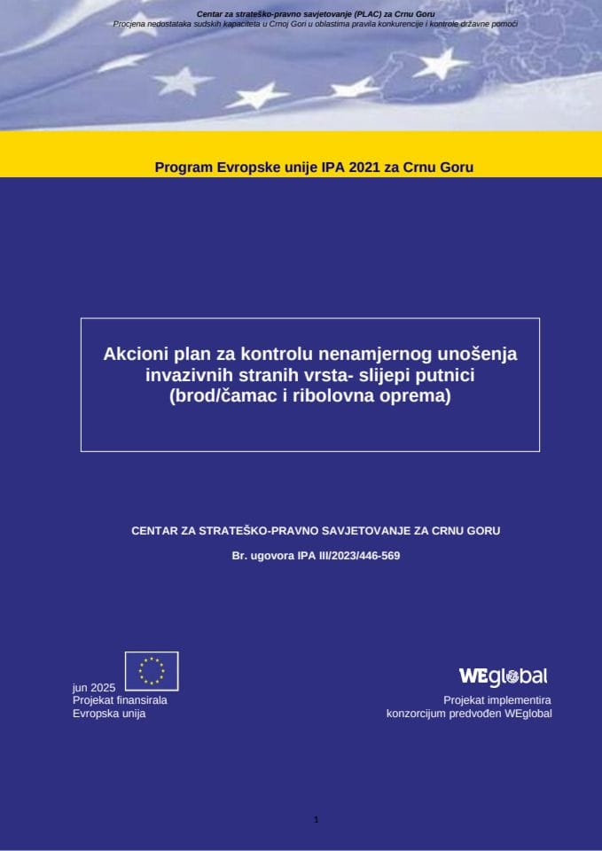 Akcioni plan za kontrolu nenamjernog unošenja invazivnih stranih vrsta- slijepi putnici- za objavu