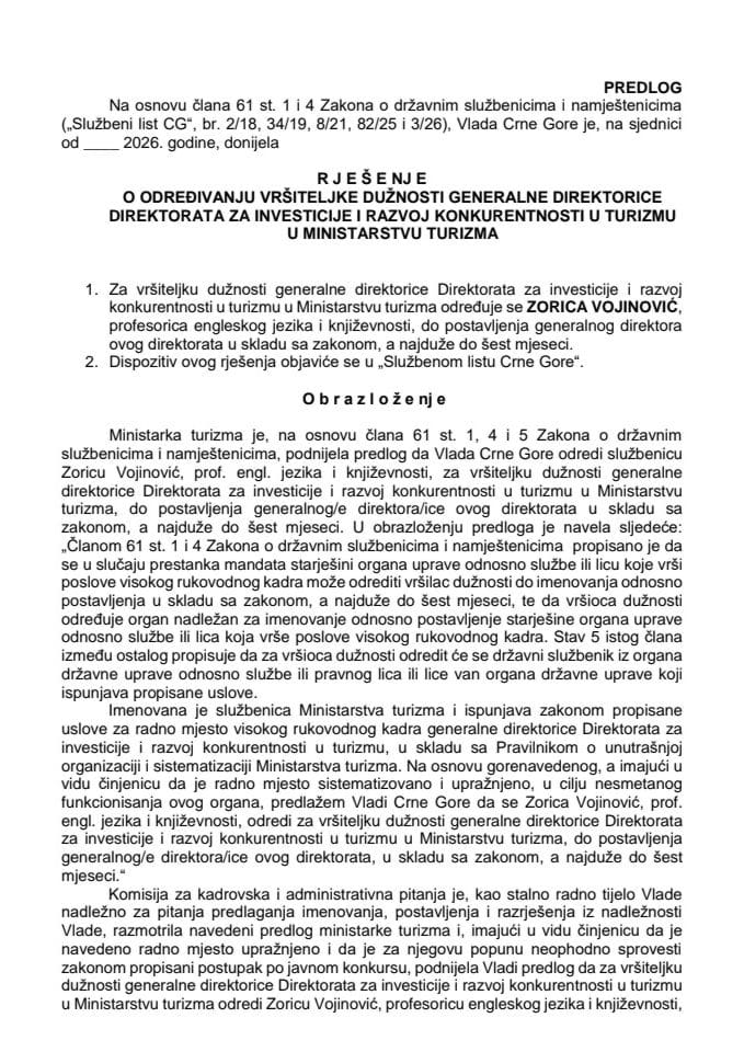 Predlog za određivanje vršiteljke dužnosti generalne direktorice Direktorata za investicije i razvoj konkurentnosti u turizmu u Ministarstvu turizma