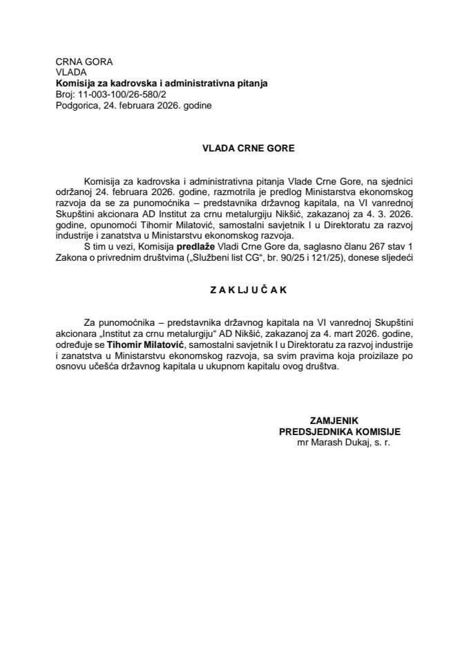 Predlog za određivanje punomoćnika-predstavnika državnog kapitala na VI vanrednoj Skupštini akcionara „Institut za crnu metalurgiju“ AD Nikšić