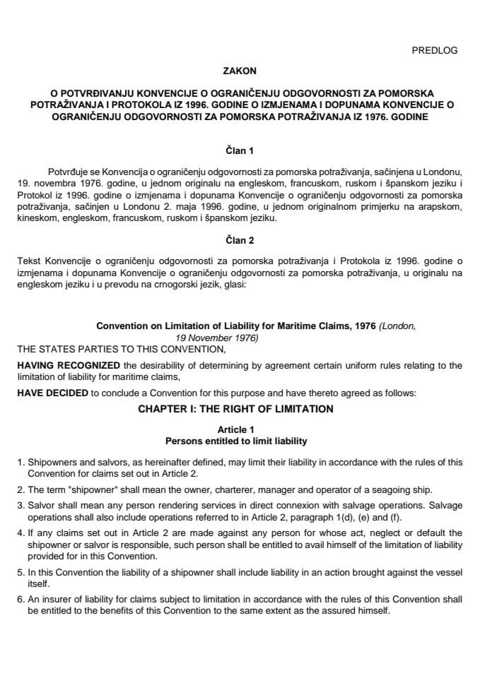 Predlog zakona o potvrđivanju Konvencije o ograničenju odgovornosti za pomorska potraživanja i Protokola iz 1996. godine o izmjenama i dopunama Konvencije o ograničenju odgovornosti za pomorska potraživanja iz 1976. godine