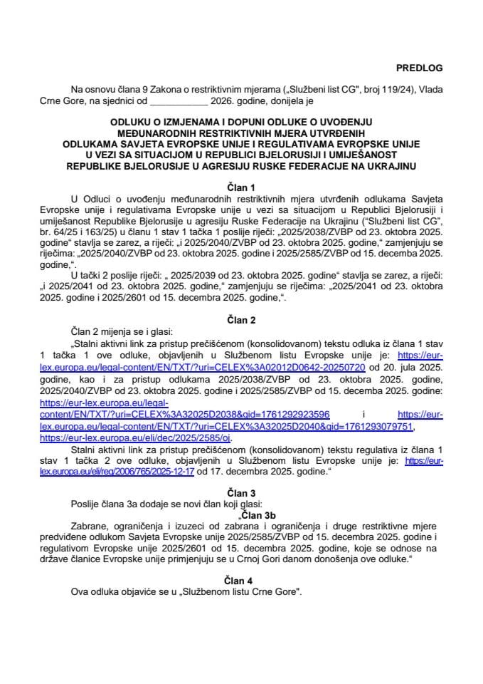 Predlog odluke o izmjenama i dopuni Odluke o uvođenju međunarodnih restriktivnih mjera utvrđenih odlukama Savjeta Evropske unije i regulativama Evropske unije u vezi sa situacijom u Republici Bjelorusiji