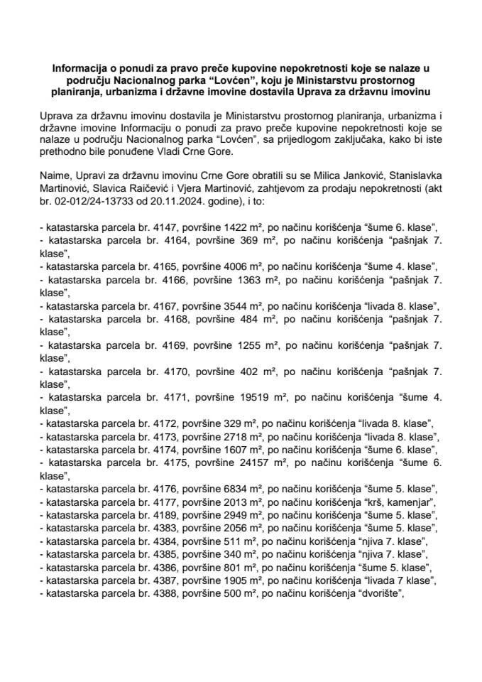 Informacija o ponudi za pravo preče kupovine nepokretnosti koje se nalaze u području Nacionalnog parka „Lovćen“ (podnosioci zahtjeva: Milica Janković, Stanislavka Martinović, Slavica Raičević i Vjera Martinović)