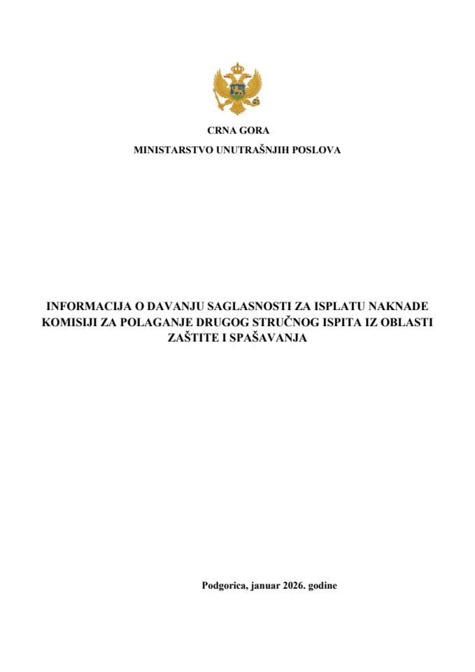 Informacija o davanju saglasnosti za isplatu naknade Komisiji za polaganje drugug stručnog ispita iz oblasti zaštite i spašavanja