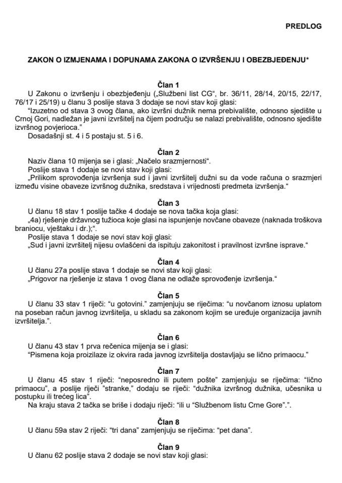 Predlog zakona o izmjenama i dopunama Zakona o izvršenju i obezbjeđenju* s Izvještajem sa javne rasprave