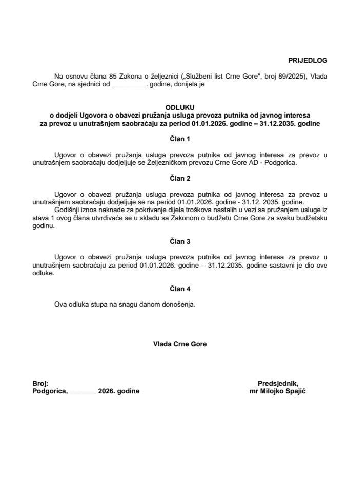 Predlog odluke o dodjeli Ugovora o obavezi pružanja usluga prevoza putnika od javnog interesa za prevoz u unutrašnjem saobraćaju za period 01.01.2026. godine – 31.12.2035. godine