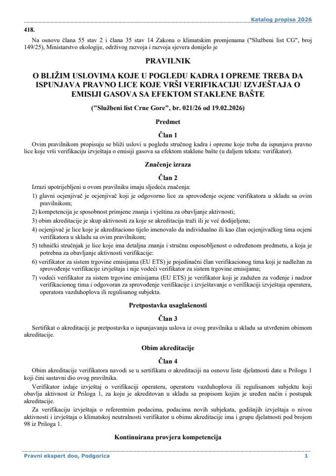 Pravilnik o blizim uslovima koje u pogledu kadra i opreme treba da ispunjava pravno lice koje vrsi verifikaciju izvjestaja o emisiji gasova sa efektom staklene baste