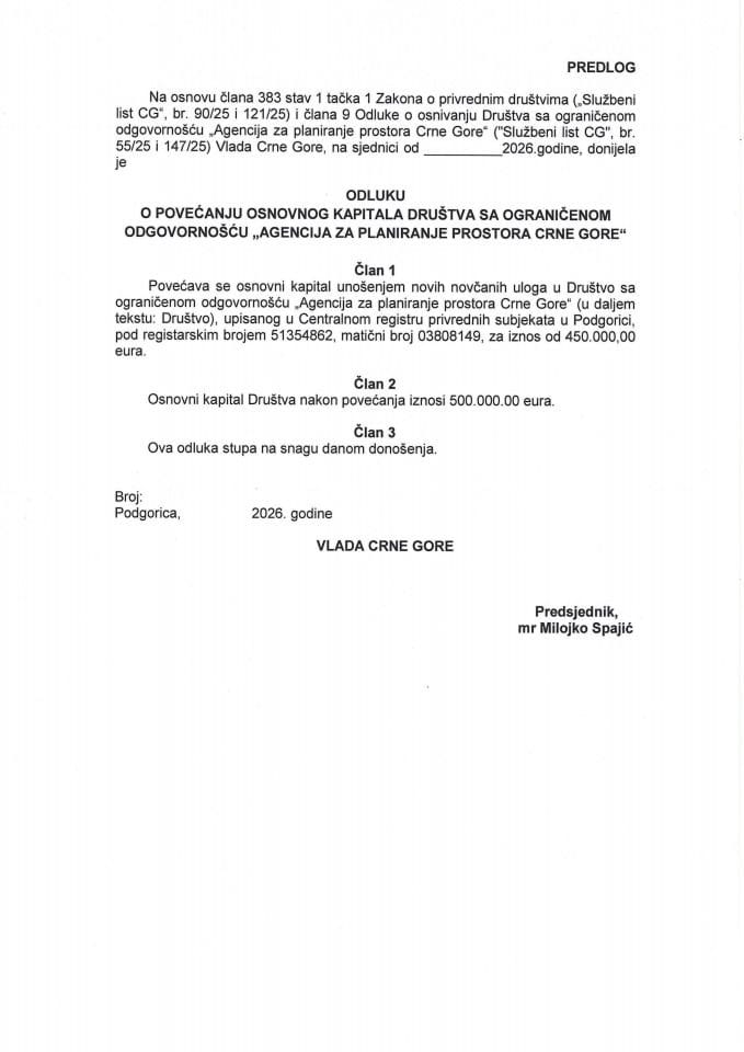 Predlog odluke o povećanju osnovnog kapitala Društva sa ograničenom odgovornošću „Agencija za planiranje prostora Crne Gore“