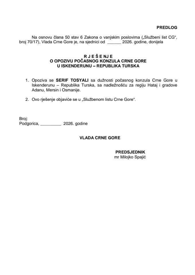 Предлог за опозив почасног конзула Црне Горе у Искендеруну - Република Турска