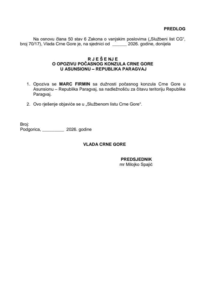 Предлог за опозив почасног конзула Црне Горе у Асунсиону - Република Парагвај