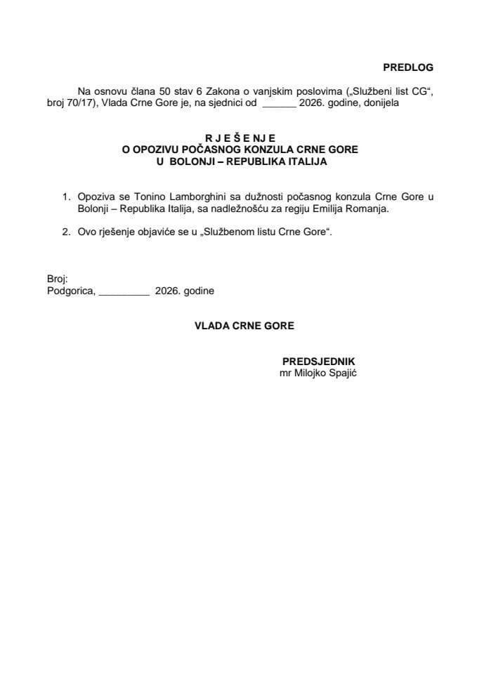 Предлог за опозив почасног конзула Црне Горе у Болоњи - Република Италија