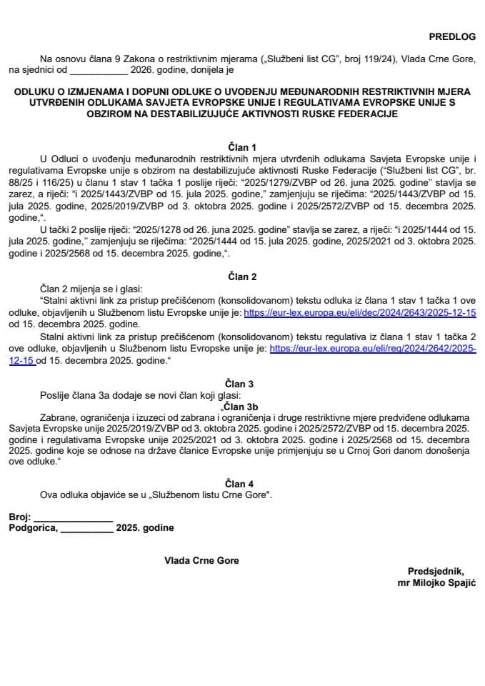Предлог одлуке о измјенама и допуни Одлуке о увођењу међународних рестриктивних мјера утврђених одлукама Савјета Европске уније и регулативама Европске уније с обзиром на дестабилизујуће активности Руске Федерације