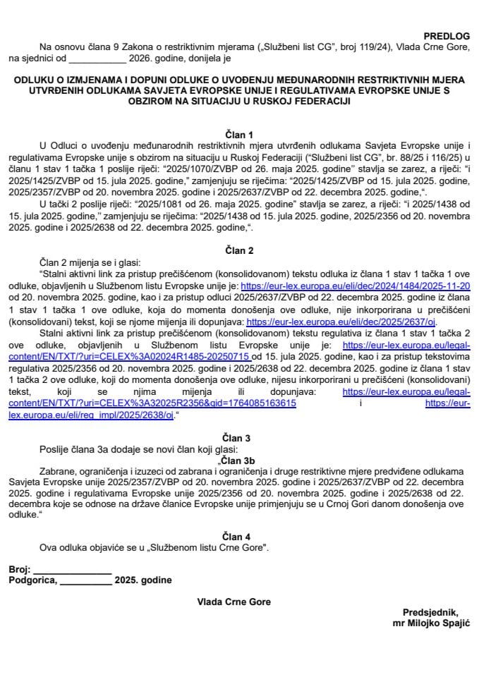 Предлог одлуке о измјенама и допуни Одлуке о увођењу међународних рестриктивних мјера утврђених одлукама Савјета Европске уније и регулативама Европске уније с обзиром на ситуацију у Руској Федерацији