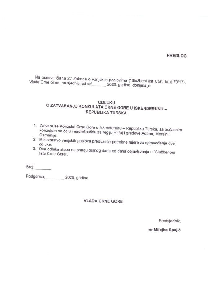 Предлог одлуке о затварању Конзулата Црне Горе у Искендеруну – Република Турска