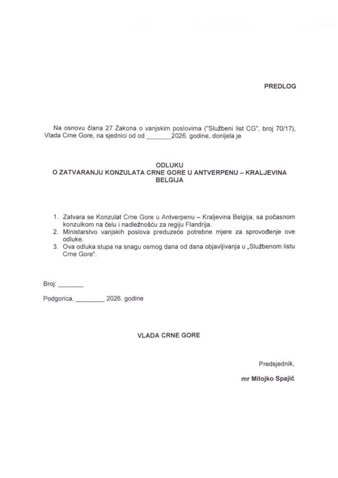 Предлог одлуке о затварању Конзулата Црне Горе у Антверпену – Краљевина Белгија