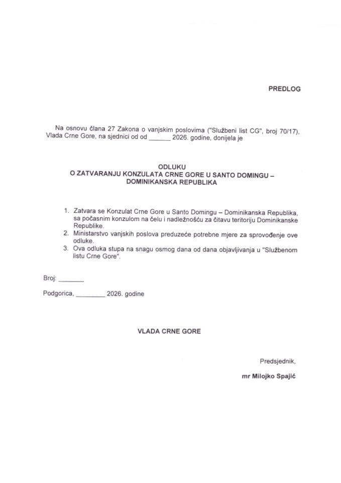 Предлог одлуке о затварању Конзулата Црне Горе у Санто Домингу – Доминиканска Република