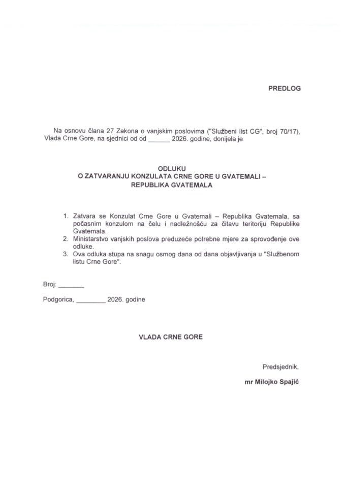 Предлог одлуке о затварању Конзулата Црне Горе у Гватемали – Република Гватемала