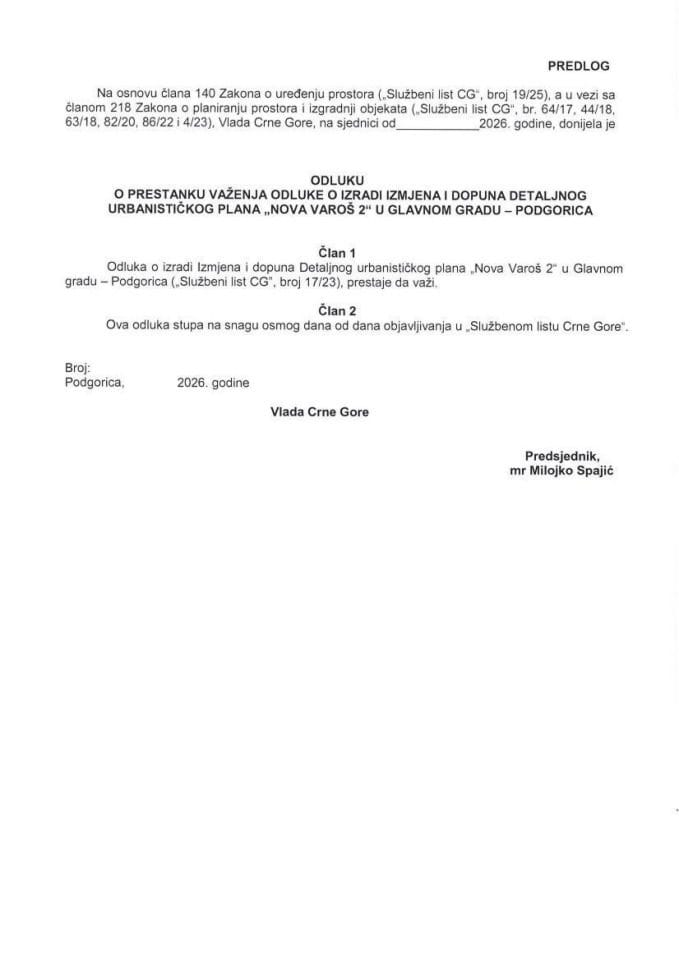 Предлог одлуке о престанку важења Одлуке о изради Измјена и допуна Детаљног урбанистичког плана „Нова Варош 2“ у Главном граду