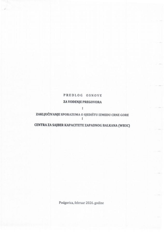 Предлог основе за вођење преговора и закључивање Споразума о сједишту између Црне Горе и Центра за сајбер капацитете Западног Балкана (WB3C) с Предлогом споразума