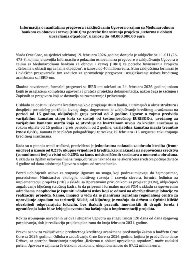 Информација о разултатима преговора и закључивању Уговора о зајму са Међународном банком за обнову и развој (ИБРД) за потребе финансирања пројекта „Реформа у области управљања отпадом“, у износу до 40.000.000,00 еура с Предлогом уговора