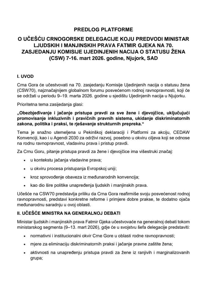 Предлог платформе о учешћу црногорске делегације коју предводи министар људских и мањинских права Fatmir Gjekaна 70. засиједању Комисије Уједињених нација о статусу жена (CSW), 7-16. март 2026. године, Њујорк, САД
