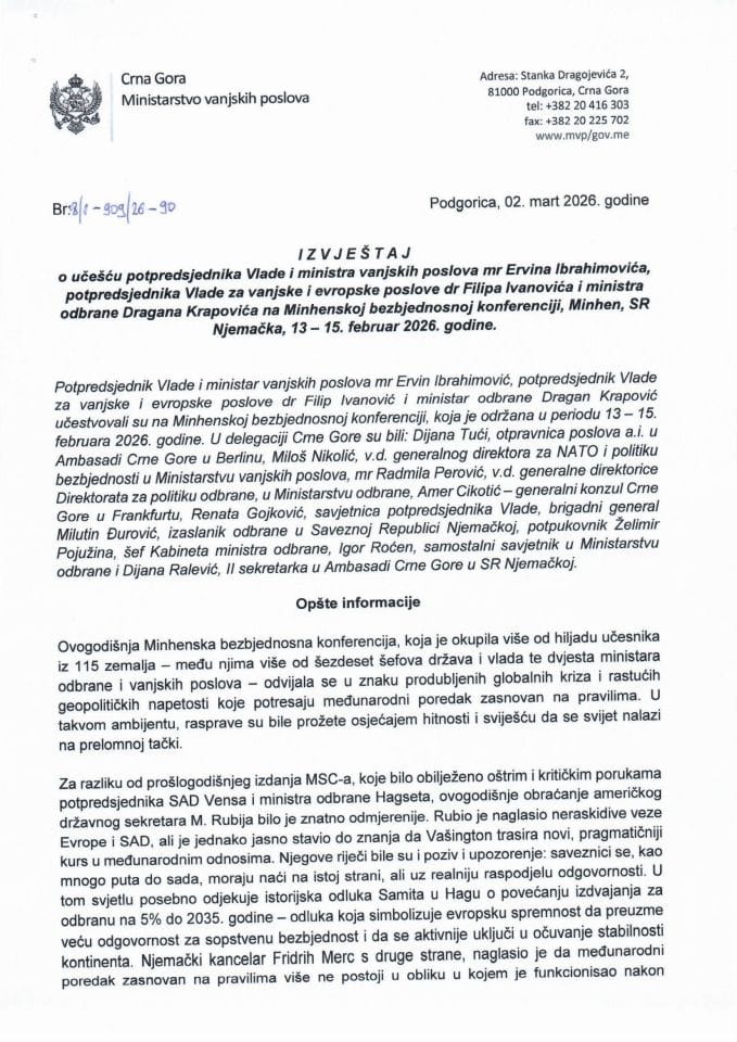 Извјештај о учешћу потпредсједника Владе и министра вањских послова мр Ервина Ибрахимовића, потпредсједника Владе за вањске и европске послове др Филипа Ивановића и министра одбране Драгана Краповића