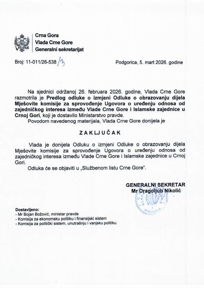 Предлог одлуке о измјени Одлуке о образовању дијела Мјешовите комисије за спровођење Уговора о уређењу односа од заједничког интереса између Владе Црне Горе и Исламске заједнице у Црној Гори - Закључци