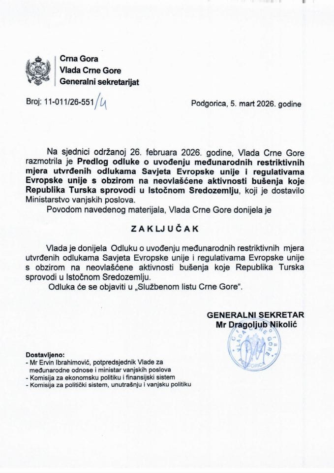 Предлог одлуке о увођењу међународних рестриктивних мјера утврђених одлукама Савјета Европске уније и регулативама Европске уније с обзиром на неовлашћене активности бушења које Република Турска спроводи у Источном Средоземљу - Закључци