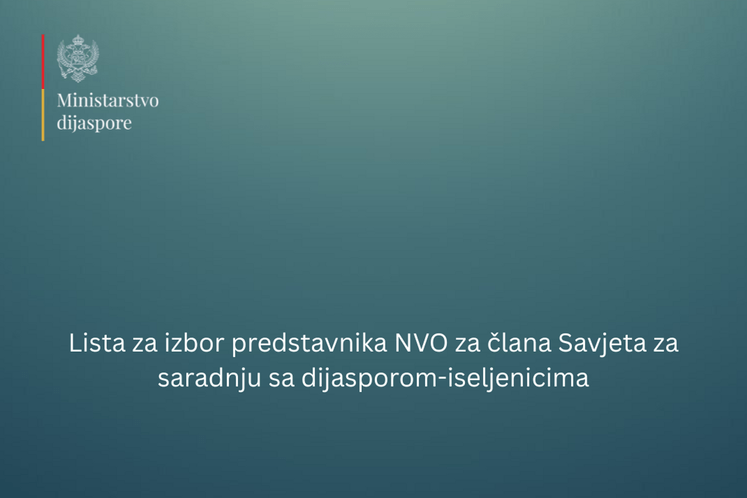 Lista za izbor predstavnika NVO za člana Savjeta za saradnju sa dijasporom-iseljenicima