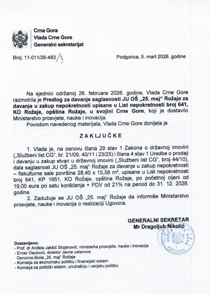 Предлог за давање сагласности ЈУ ОШ „ 25. мај“ Рожаје, за давање у закуп непокретности уписане у листу непокретности број 641 КО Рожаје, општина Рожаје у својини Црне Горе - Закључци