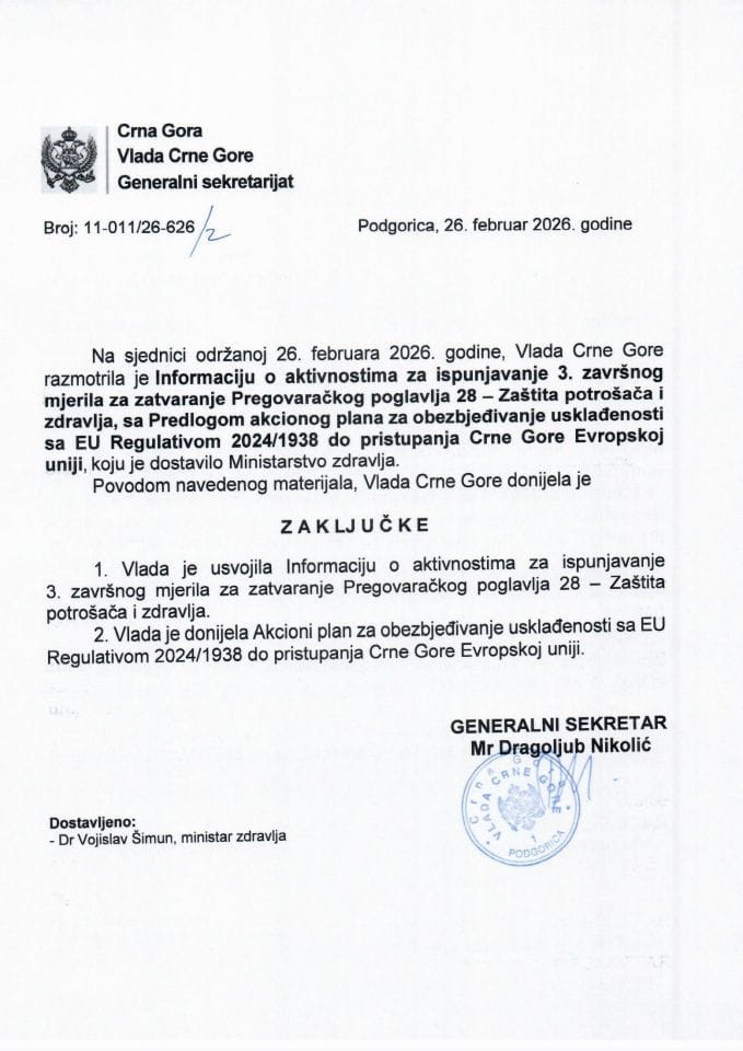 Информацију о активностима везано за испуњавање завршног мјерила 3. за затварање Преговарачког поглавља 28 – Заштита потрошача и здравља, са Предлогом акционог плана за обезбјеђивање усклађености са ЕУ Регулативом 2024/1938 - Закључци